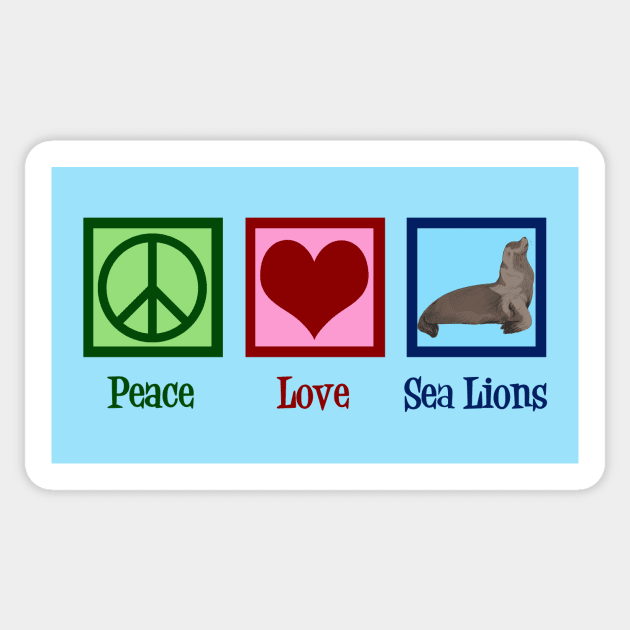 Peace Love Sea Lions Sticker by epiclovedesigns